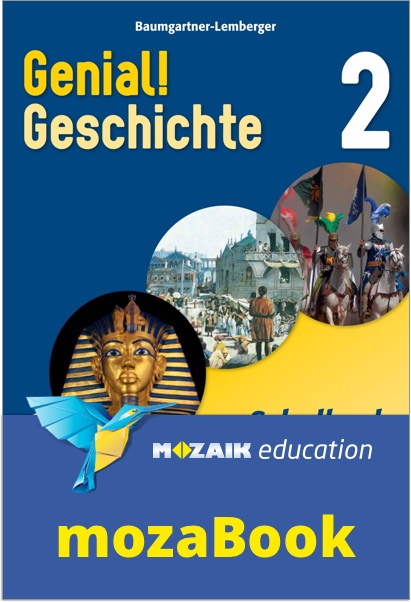 mozaBook - Genial! Geschichte 2 - Schulbuch (mit Lösungen)
