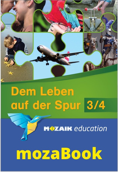 mozaBook - Dem Leben auf der Spur 3/4, Schulbuch