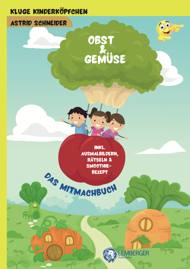Obst & Gemüse - das Mitmachbuch mit Ausmalbildern, Rätseln & Smoothie-Rezept