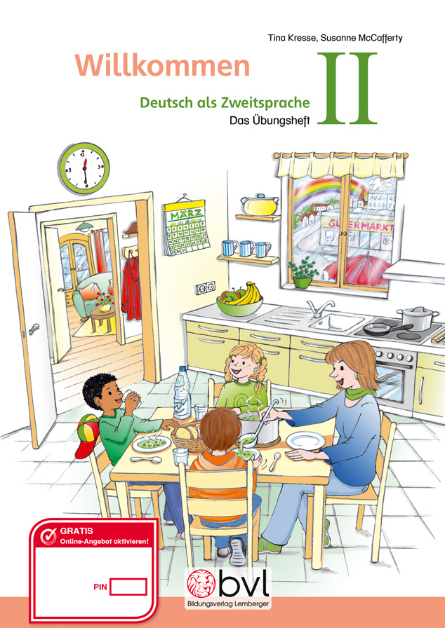 Willkommen – Deutsch als Zweitsprache II (inkl Beilage: Wörterliste)