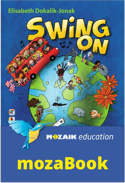 mozaBook - SWING ON the Bus around the World 1 - Pupil’s book