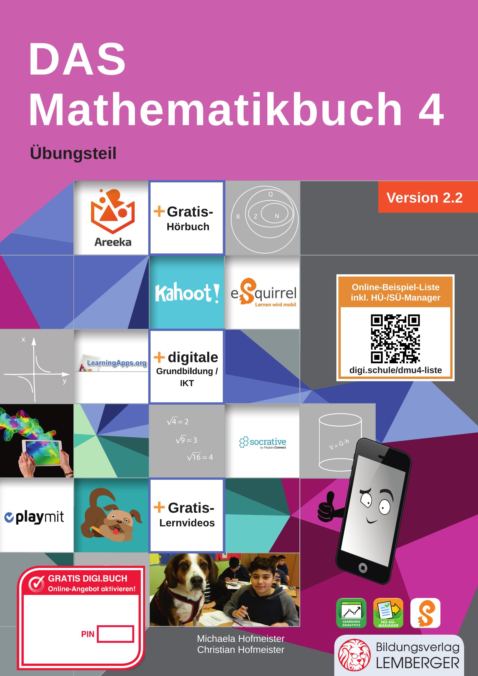 DAS Mathematikbuch 4 - Übungsteil IKT_Version 2.2: Mit Digitaler Grundbildung, Hörbuch, HÜ-/SÜ-Manag