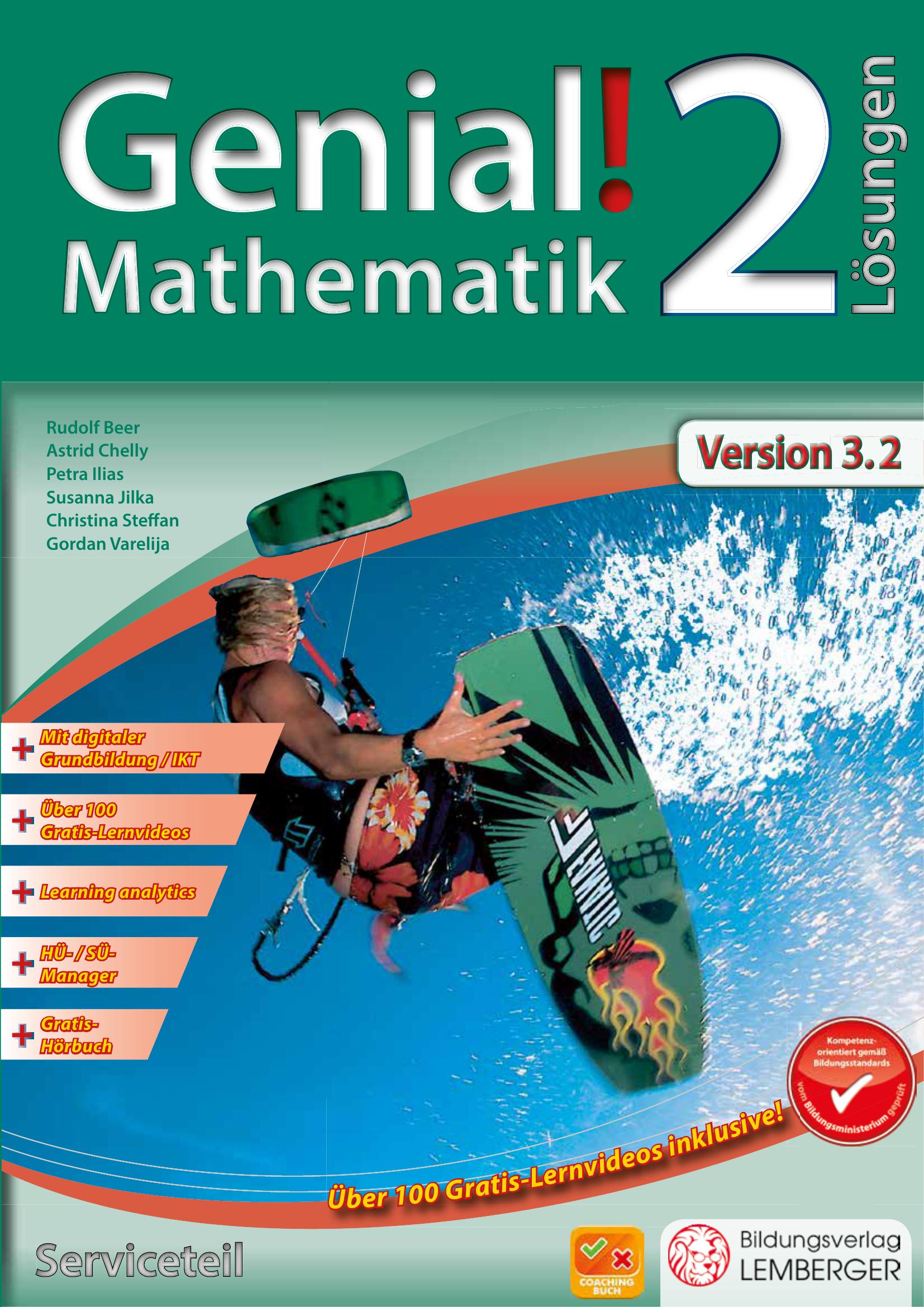 Genial! Mathematik 2 - Schulbuch IKT_Version 3.2: Serviceteil mit Lösungen