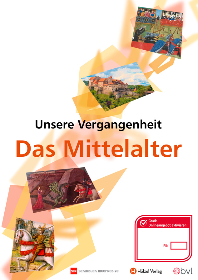Unsere Vergangenheit – Das Mittelalter