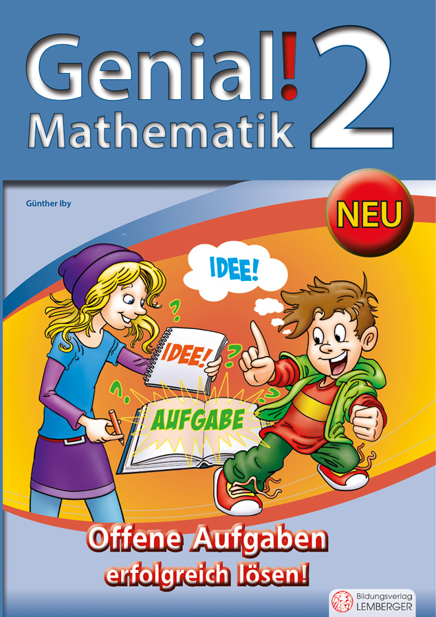Genial! Mathematik 2 - Offene Aufgaben erfolgreich lösen!