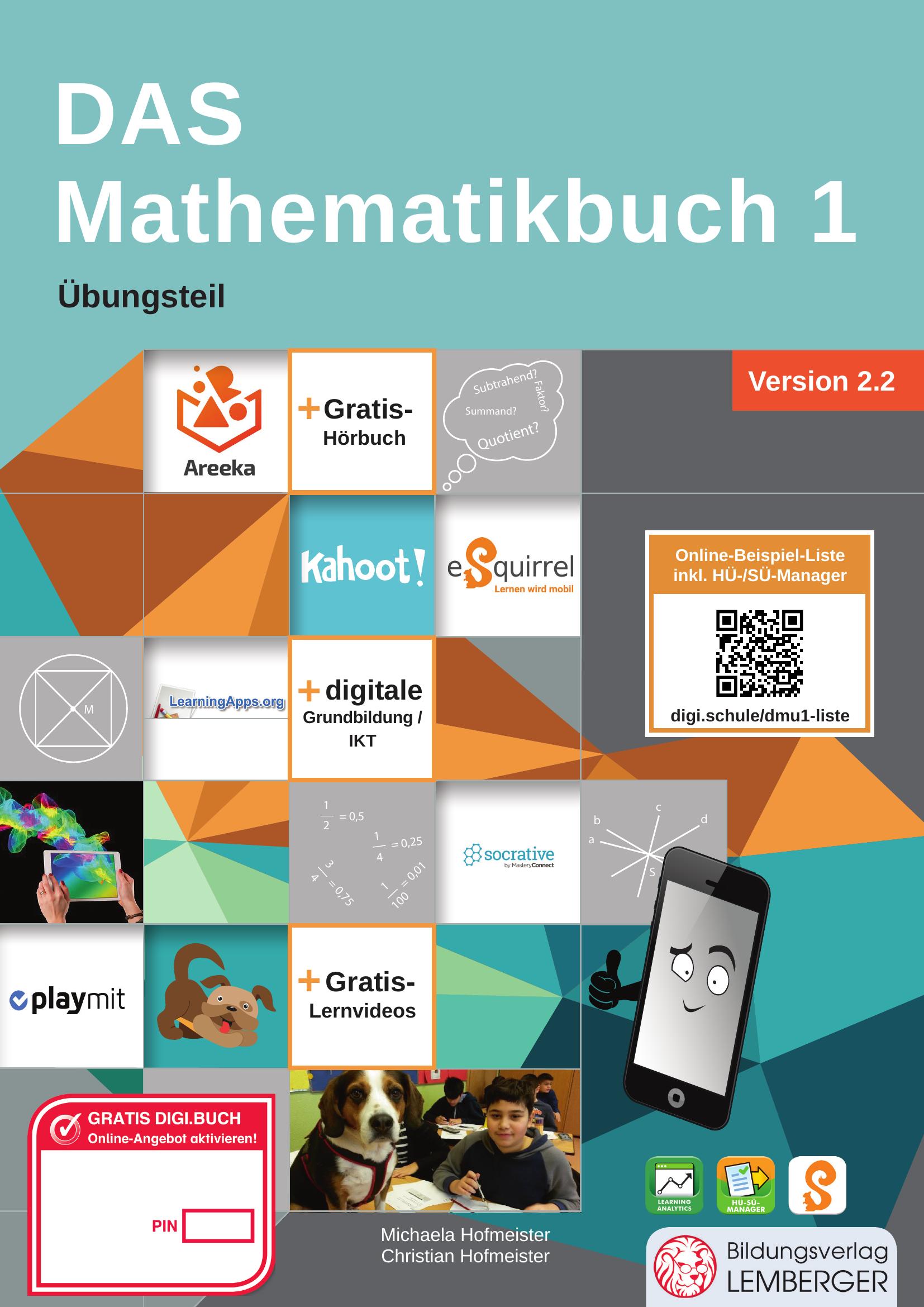 DAS Mathematikbuch 1 - Übungsteil IKT_Version 2.2: Mit Digitaler Grundbildung, Hörbuch, HÜ-/SÜ-Manag