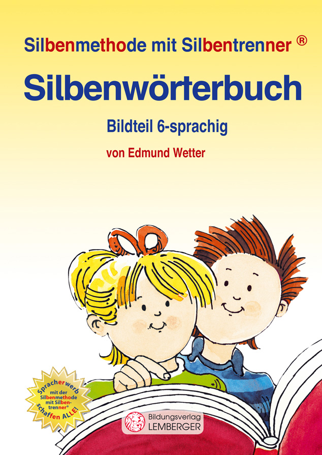 Schlag auf, schau nach: Silbenwörterbuch 6-sprachig
