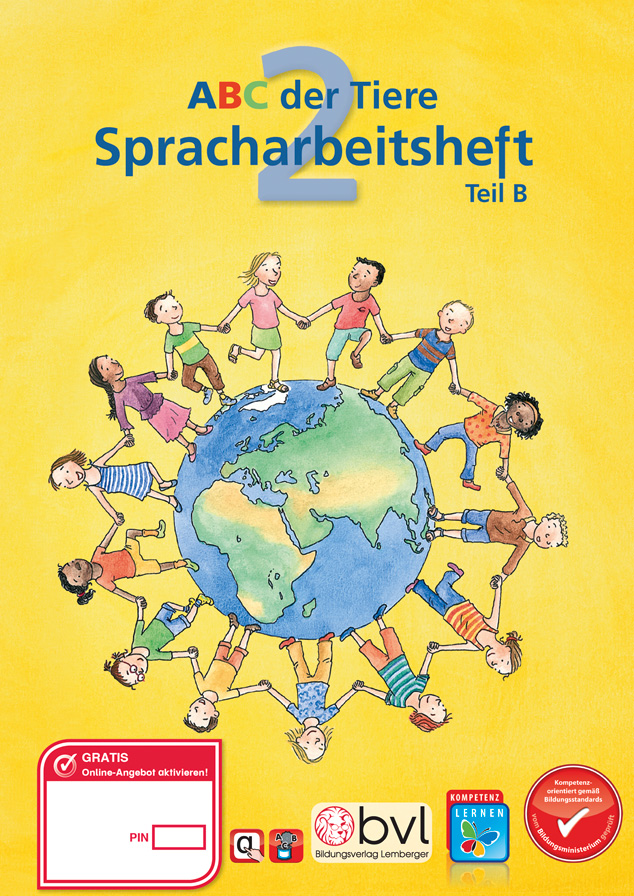 ABC der Tiere 2 - Schulbuch: Spracharbeitsheft Teil B (2. Semester)