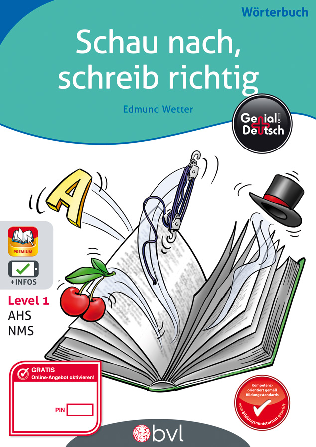 Genial! Deutsch - Wörterbuch: Schau nach, schreib richtig